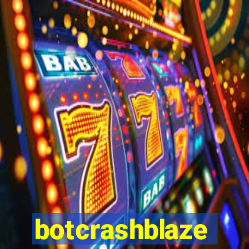 botcrashblaze