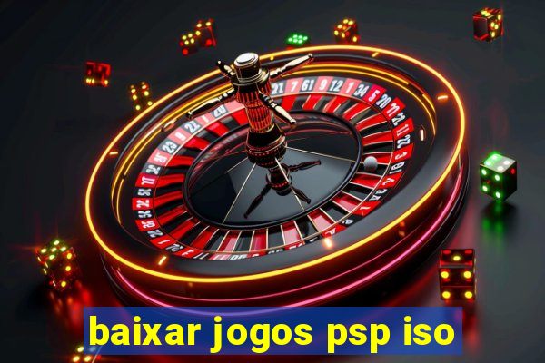 baixar jogos psp iso