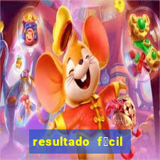 resultado f谩cil rio de janeiro