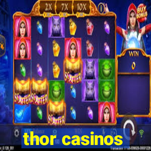 thor casinos