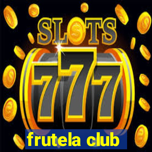 frutela club