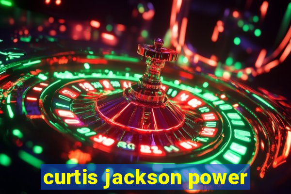 curtis jackson power