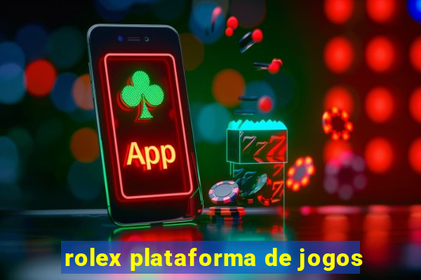 rolex plataforma de jogos