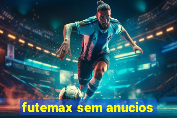 futemax sem anucios