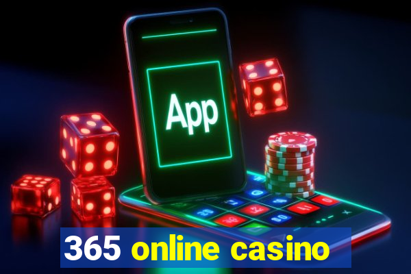 365 online casino