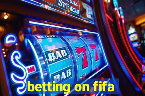 betting on fifa