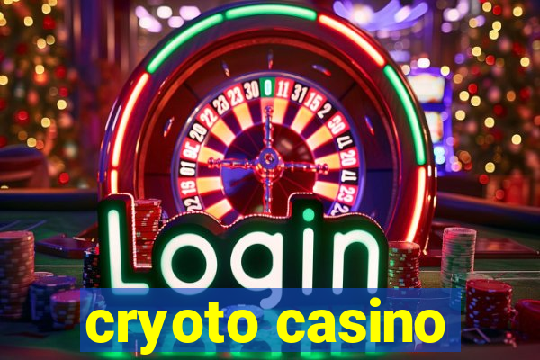 cryoto casino