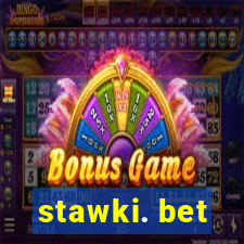 stawki. bet