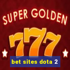 bet sites dota 2