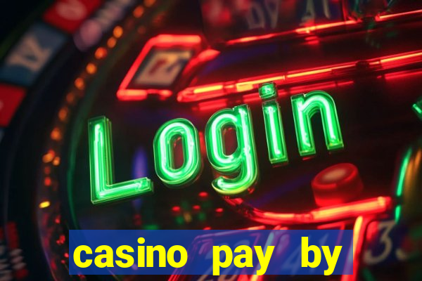 casino pay by mobile bill