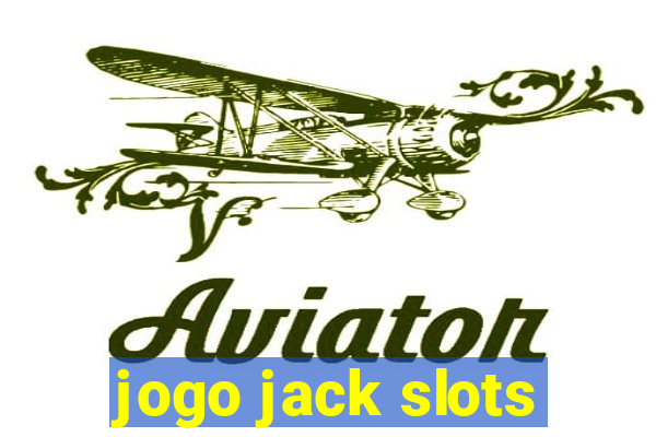 jogo jack slots