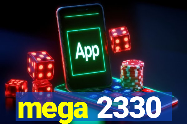 mega 2330