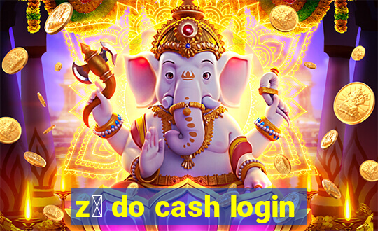 z茅 do cash login