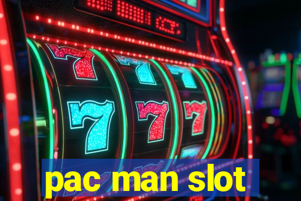 pac man slot