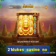 21dukes casino no deposit bonus codes