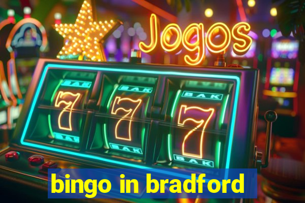 bingo in bradford