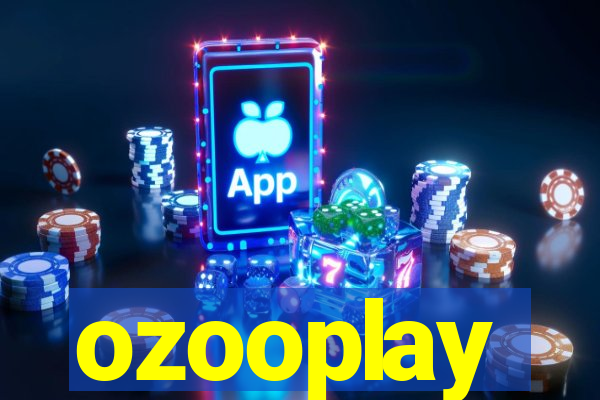 ozooplay