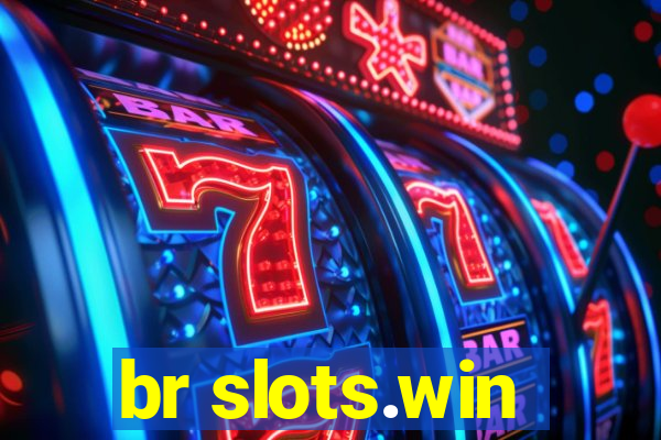 br slots.win