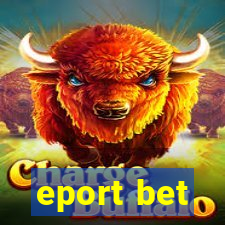 eport bet