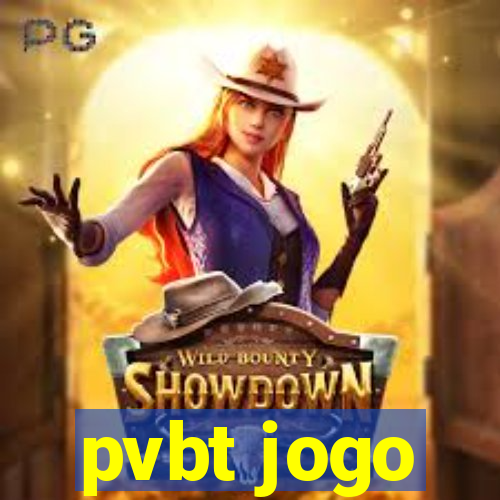 pvbt jogo