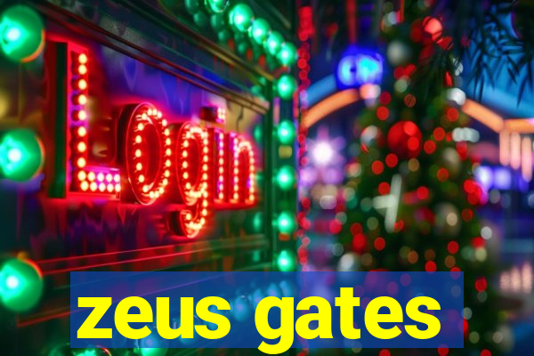 zeus gates