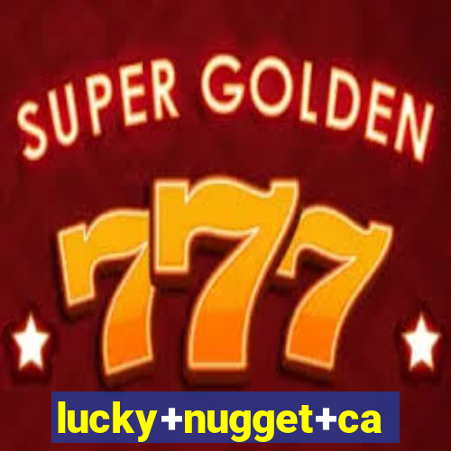 lucky+nugget+casino