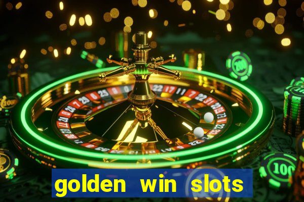 golden win slots apk download