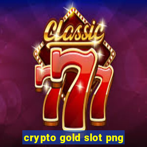 crypto gold slot png