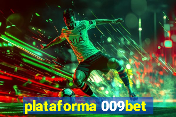 plataforma 009bet