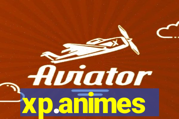 xp.animes