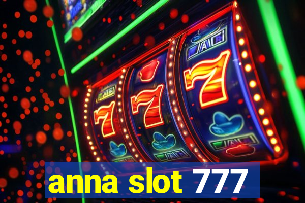 anna slot 777