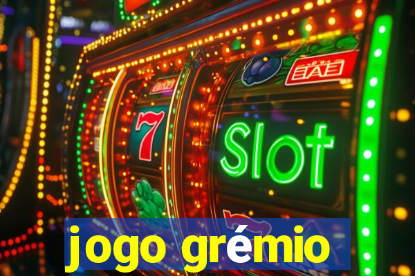 jogo grémio