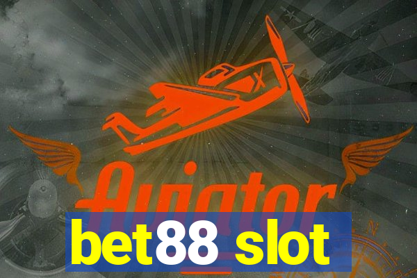 bet88 slot