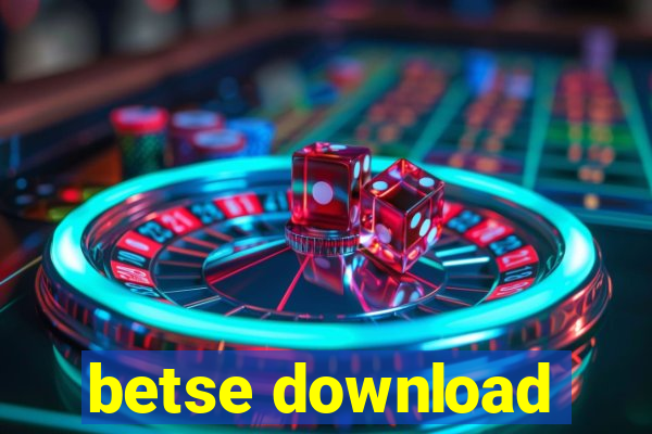 betse download