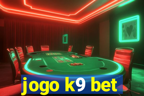 jogo k9 bet