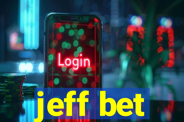 jeff bet