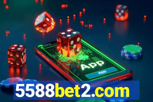 5588bet2.com