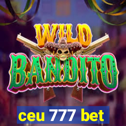 ceu 777 bet