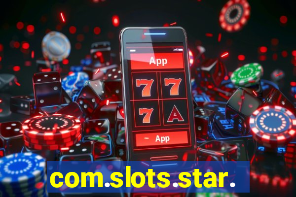 com.slots.star.game