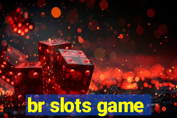 br slots game