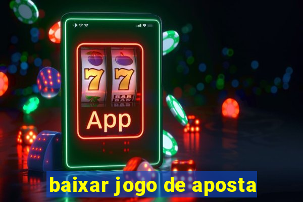 baixar jogo de aposta