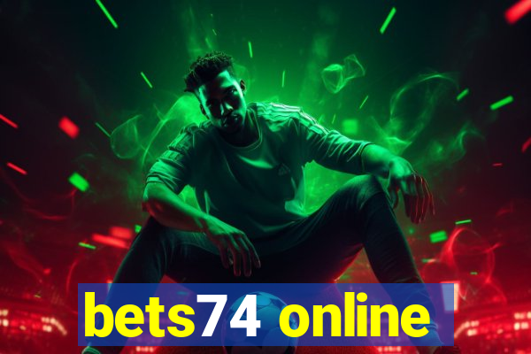 bets74 online