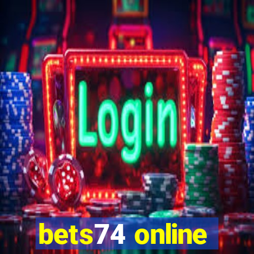 bets74 online