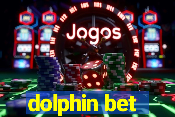 dolphin bet