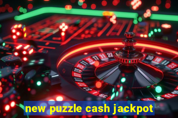 new puzzle cash jackpot