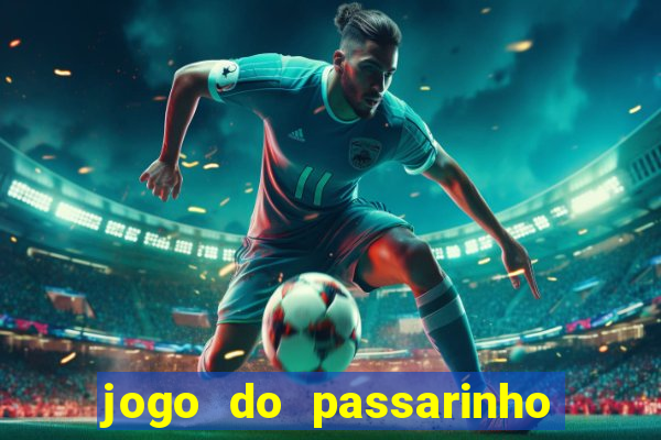 jogo do passarinho que pula que ganha dinheiro