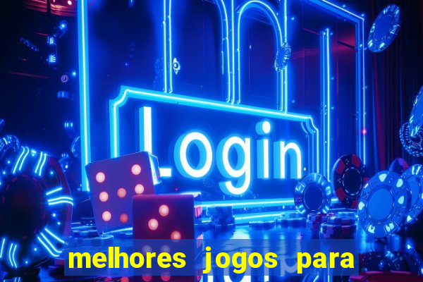 melhores jogos para jogar na blaze