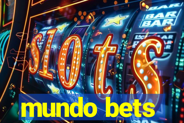 mundo bets