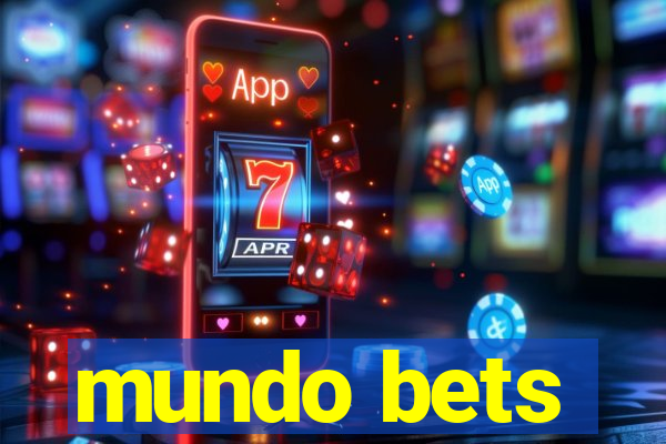 mundo bets