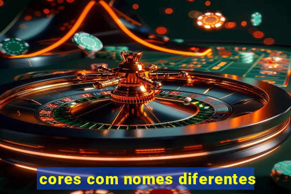 cores com nomes diferentes